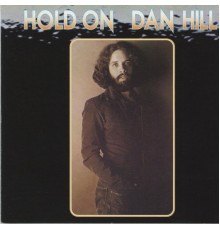 Dan Hill - Hold On