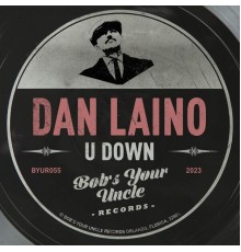 Dan Laino - U Down