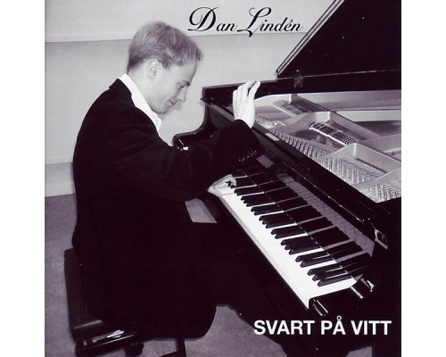 Dan Linden - Svart På Vitt