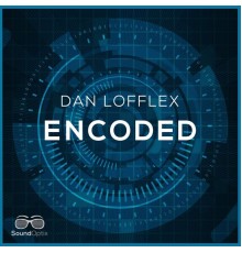 Dan Lofflex - Encoded