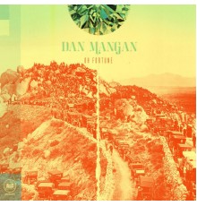 Dan Mangan - Oh Fortune