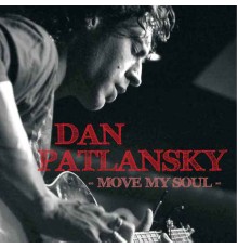 Dan Patlansky - Move My Soul