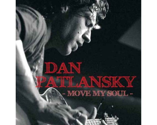 Dan Patlansky - Move My Soul