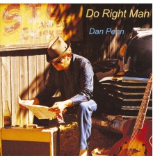 Dan Penn - Do Right Man