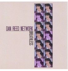 Dan Reed Network - Breathless