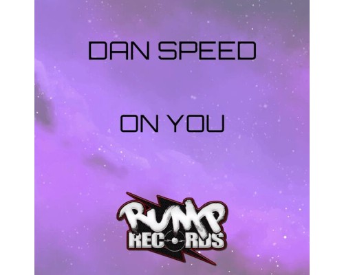 Dan Speed - On You