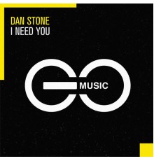 Dan Stone - I Need You