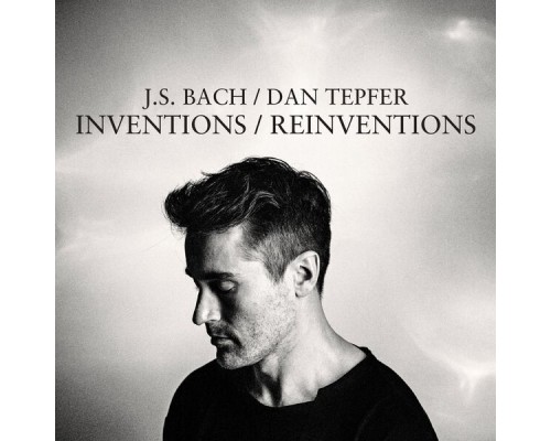 Dan Tepfer - Inventions / Reinventions