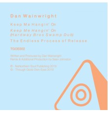 Dan Wainwright - Keep Me Hangin' On