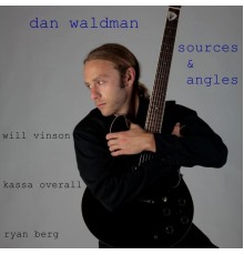 Dan Waldman - Sources & Angles