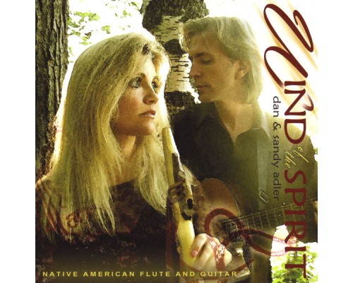 Dan and Sandy Adler - Wind of the Spirit