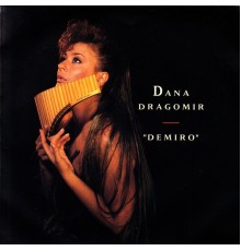 Dana Dragomir - Demiro