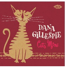 Dana Gillespie - Cat's Meow