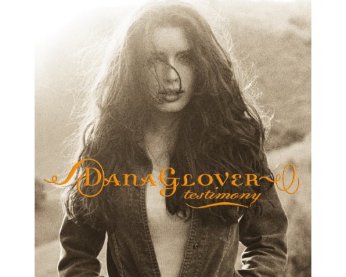 Dana Glover - Testimony (Album Version)