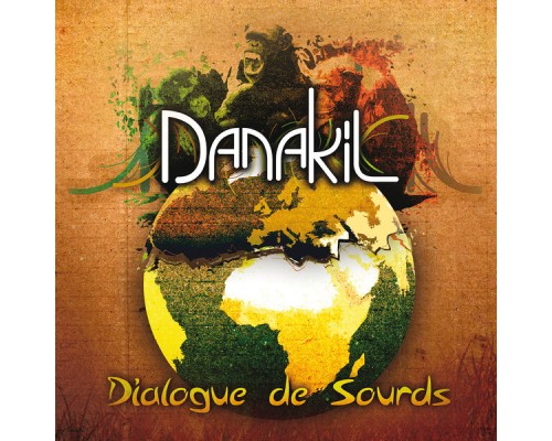 Danakil - Dialogue de sourds