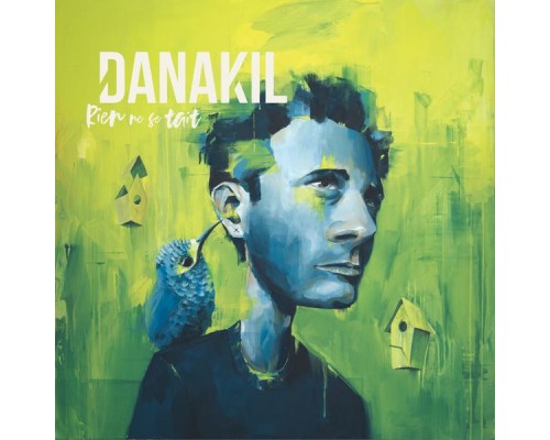 Danakil - Rien ne se tait