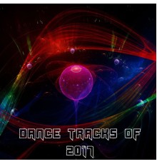 Dance Hits 2014, Ibiza Dj Rockerz, Playlist DJs - Dance Tracks Of 2017
