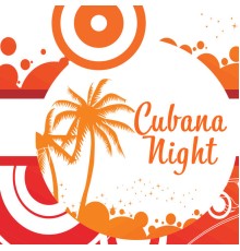 Dance Hits 2015 - Cubana Night – Summer Hits 2017, Dance Party, Bar Chill Out, Tropical Party, Disco on the Beach, Sexy Vibes