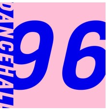 Dancehall - 96