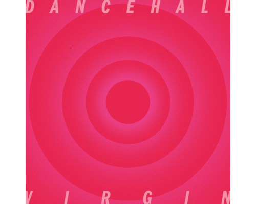 Dancehall - Virgin