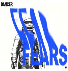 Dancer - Fears