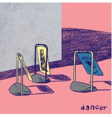 Dancer - Dancer