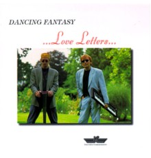 Dancing Fantasy - Love Letters