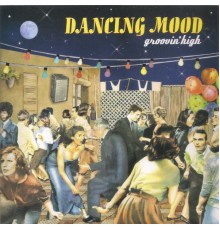 Dancing Mood - Groovin' High