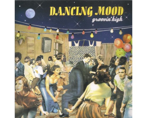 Dancing Mood - Groovin' High