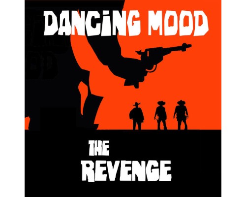 Dancing Mood - The Revenge