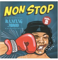 Dancing Mood - Non Stop  (Vol.2)