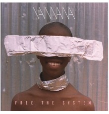 Dandana - Free The System