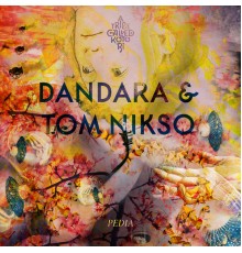 Dandara & Tom Nikso - Pédia