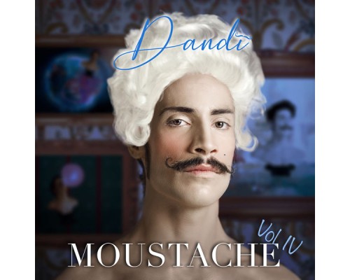 Dandi - Moustache Vol. IV