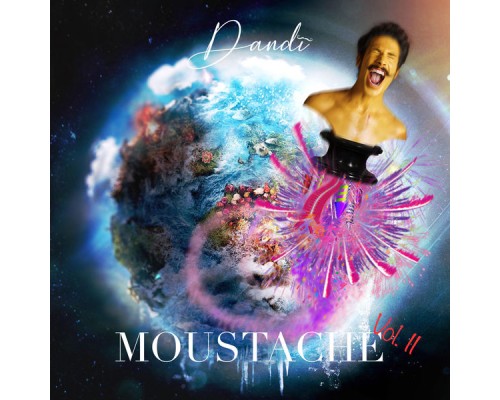 Dandi - Moustache Vol. II