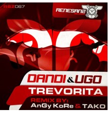 Dandi & Ugo - Trevorita