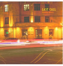 Dandy More - Last Call