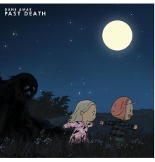 Dane Amar - Past Death