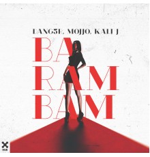 Dang3r, MOJJO, Kali J - Barambam