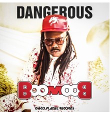 Dangerous - Boom Boom