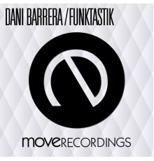 Dani Barrera - Funktastik (Original Mix)