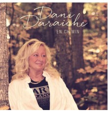 Dani Daraîche - En ch'min