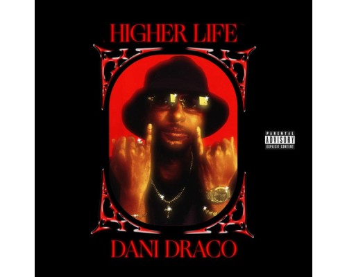 Dani Draco - Higher Life