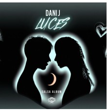 Dani J - Luces