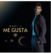 Dani J - Me Gusta