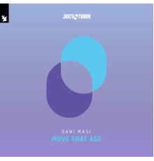 Dani Masi - Move That Ass