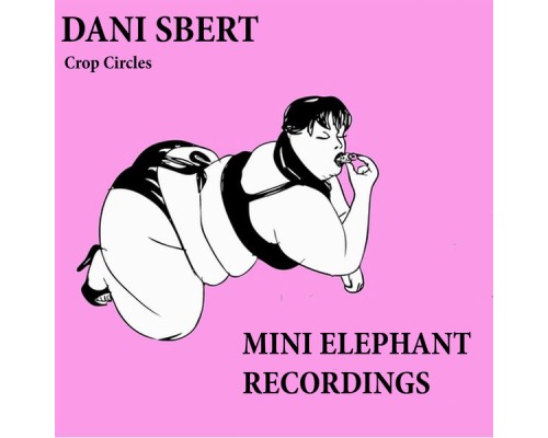 Dani Sbert - Crop Circles