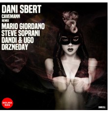 Dani Sbert - Cavermann