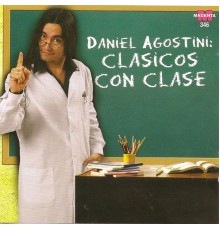 Daniel Agostini - Clasicos con clase