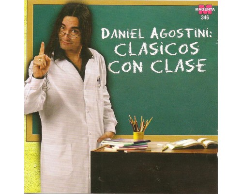 Daniel Agostini - Clasicos con clase